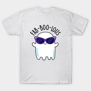 Fab-boo-bous Cute Funny Ghost Pun T-Shirt